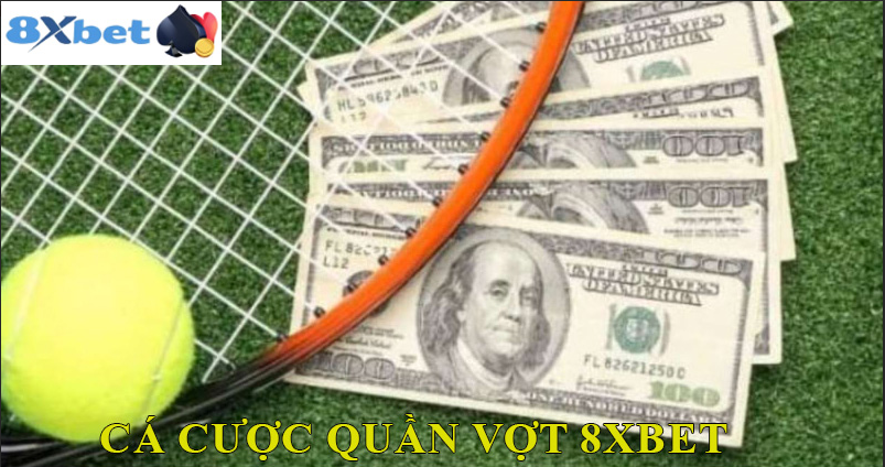 Những yếu tố ảnh hưởng đến kết quả cá cược quần vợt 8XBET