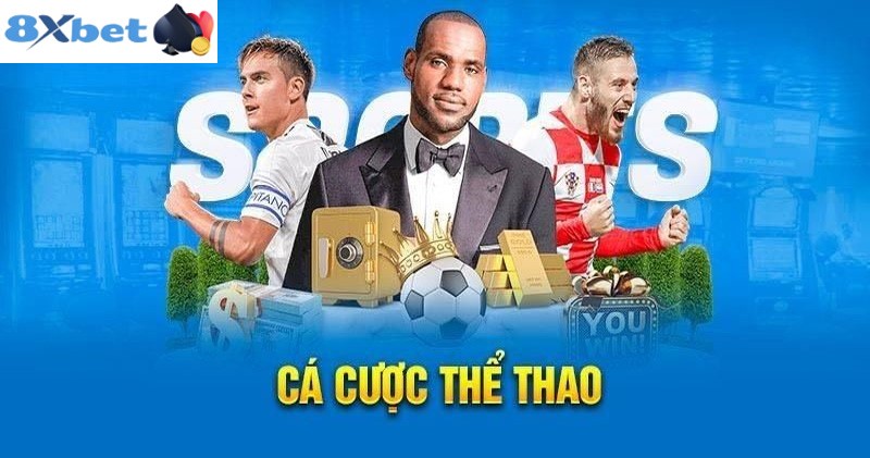 Các sản phẩm dịch vụ mà 8xBET cung cấp