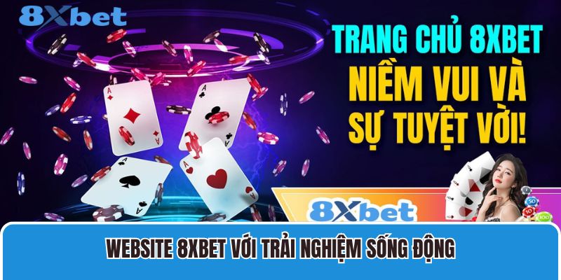 Liên hệ nhà cái 8XBET hướng dẫn chi tiết